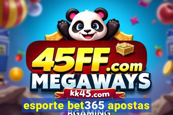 esporte bet365 apostas